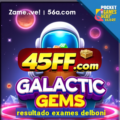resultado exames delboni